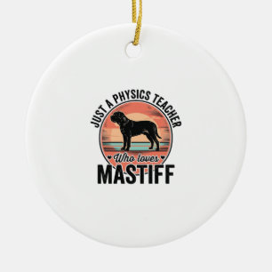 Physics Teacher Loves Mastiff Vintage Dog Shirt_1 Ceramic Tree Decoration