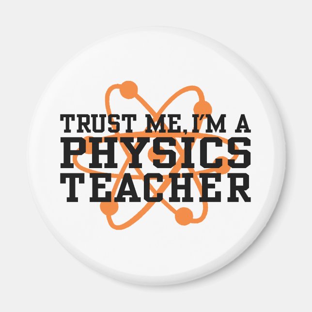 Physics Teacher Magnet (Front)