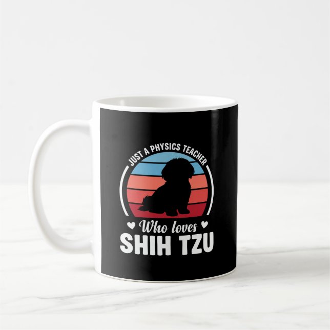 Physics Teacher Shih Tzu Dog Lover Coffee Mug (Left)