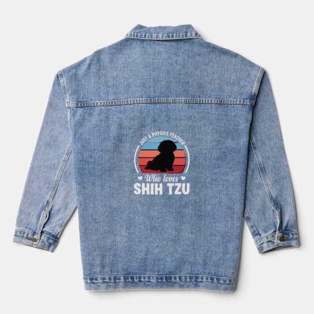 Physics Teacher Shih Tzu Dog Lover Denim Jacket (Back)