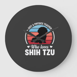 Physics Teacher Shih Tzu Dog Lover Large Clock
