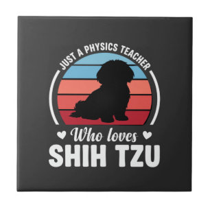 Physics Teacher Shih Tzu Dog Lover Tile