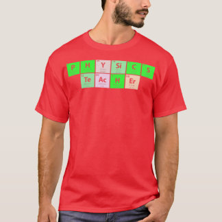 Physics Teacher T-Shirt