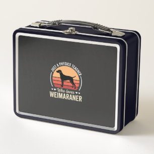 Physics Teacher Weimaraner Dog Lover Metal Lunch Box