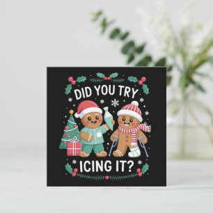 Physio Physical Therapy Did You Try Icing It Nurse Holiday Card