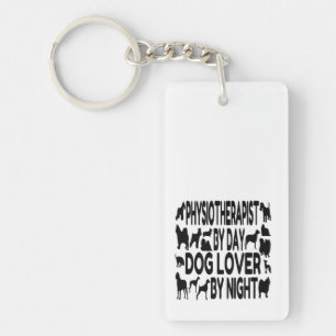 Physiotherapist by Day Dog Lover by Night Key Ring