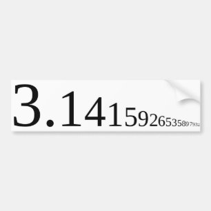 Pi - 3.14... bumper sticker