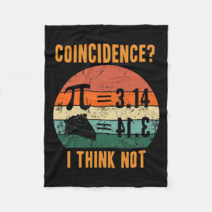Pi 3.14 Equals Pie Coincidence I Think Not Vintage Fleece Blanket