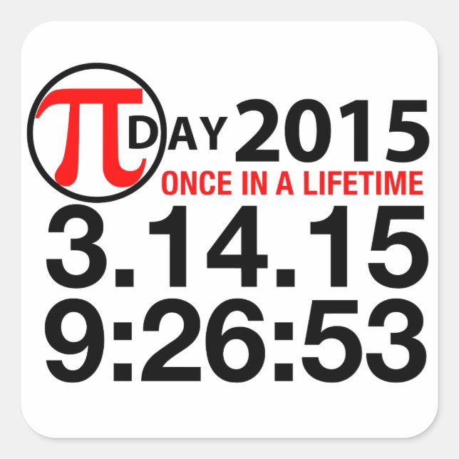 Pi Day 2015 Square Sticker (Front)