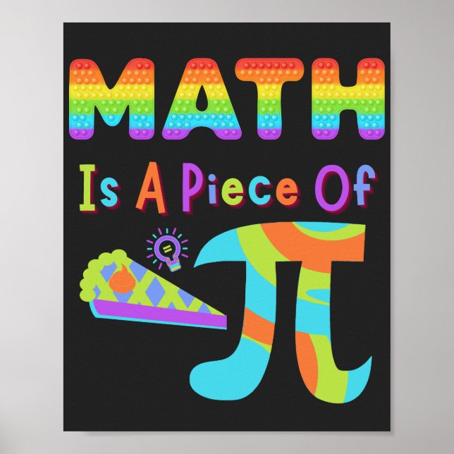 Pi Day 2023 Math Is A Piece Of Pi Rainbow Letters  Poster (Front)