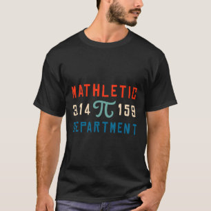 Pi Day 2025 Math Lover Mathematics Mathletic Depar T-Shirt