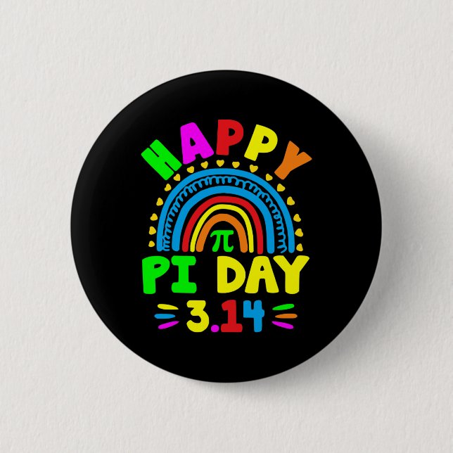 Pi Day 2025 Pi Day Rainbow  6 Cm Round Badge (Front)