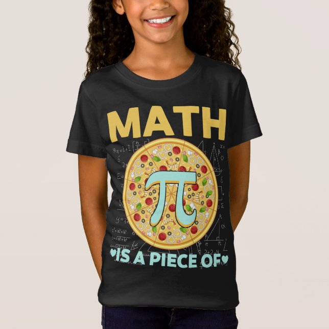 Pi day 3.14 Math Is A Piece Of Pizza T-Shirt (Front)