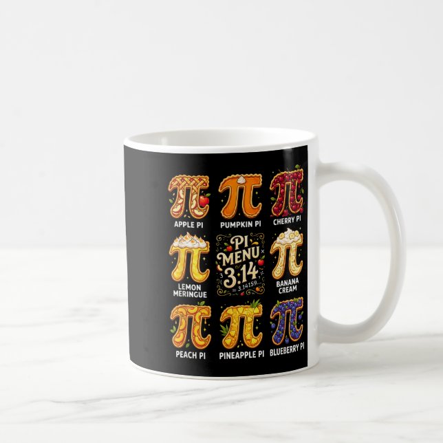 Pi Day 3.14 Pi Menu Funny Fruit Pie Menu Teachers  Coffee Mug (Right)