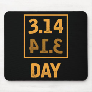 Pi Day - 3.14 = Pie Byckwards Coincidence  Mouse Pad