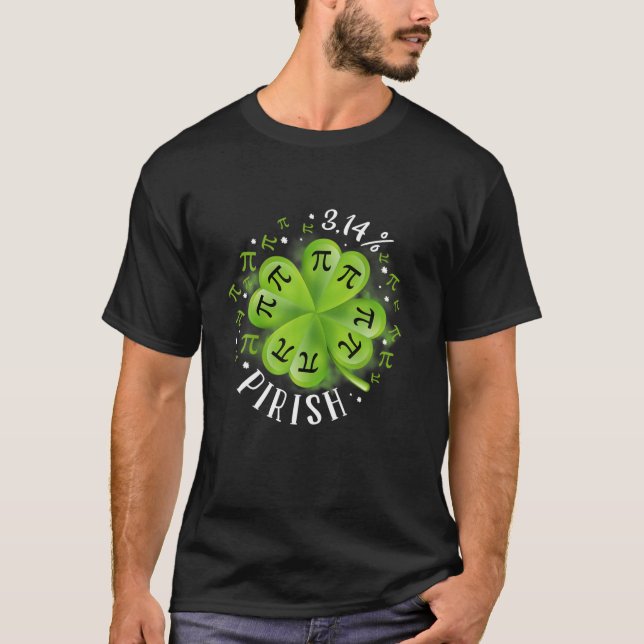 Pi Day 3.14% Pirish Funny St Patricks Math Geek T-Shirt (Front)