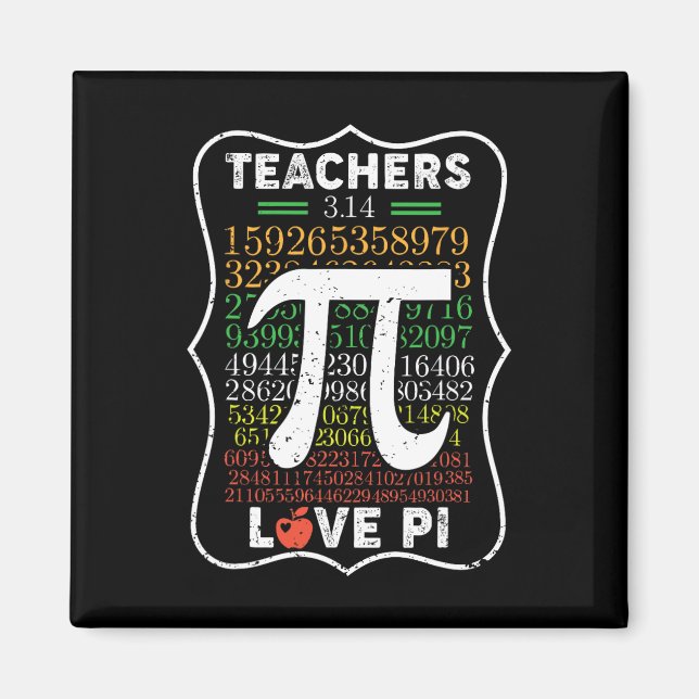 Pi Day 3.14 Teachers Love Pi Math Teachers Gift-  Magnet (Front)