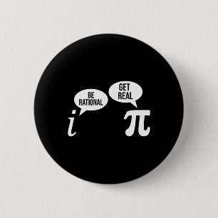 Pi Day Be Rational Get Real Funny Math Equation Te 6 Cm Round Badge