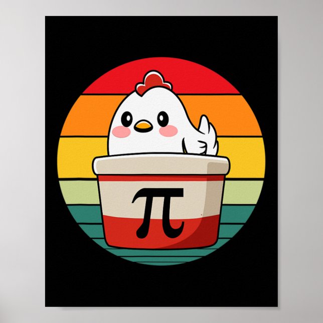 Pi Day Chicken Pot Pie Funny Math Teacher Nerd Gee Poster (Front)