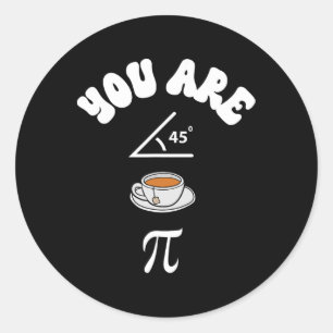 Pi Day Funny Math Teacher Acute Tea Pie Funny Pi D Classic Round Sticker