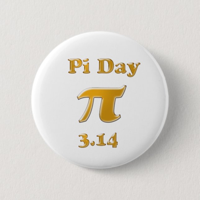 Pi Day Gold on White 6 Cm Round Badge (Front)