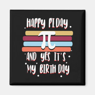 Pi Day Happy Birthday 3.14 Cool Funny Numbers Geek Magnet