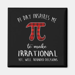 Pi Day Inspires Me To Make Irrational Funny Buffal Magnet
