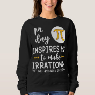 Pi Day Inspires Me To Make Irrational Tee Math T