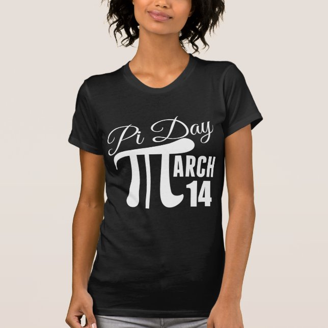 Pi Day March 14 T-Shirt (Front)