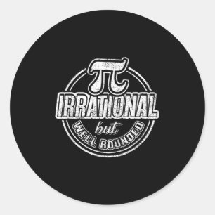 Pi Day March 14th Quote - Funny Graphic Math Nerd  Classic Round Sticker
