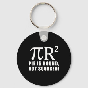 Pi Day Math 3.14 Pie Is Round Not Squared  Key Ring