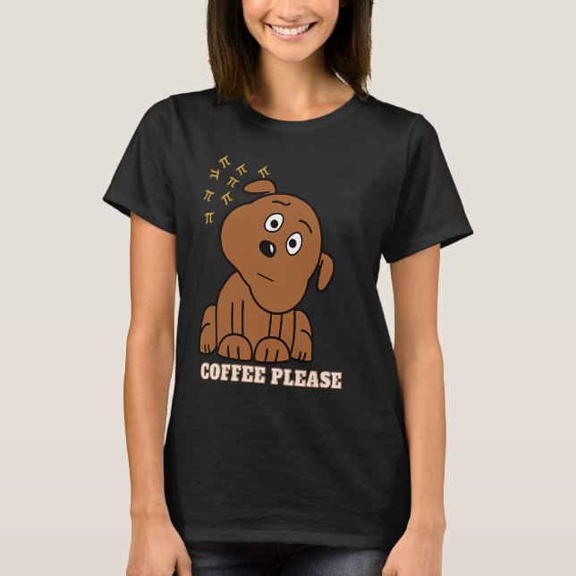 Pi Day Math Coffee and dog  Geometry Trigonometry T-Shirt (Front)