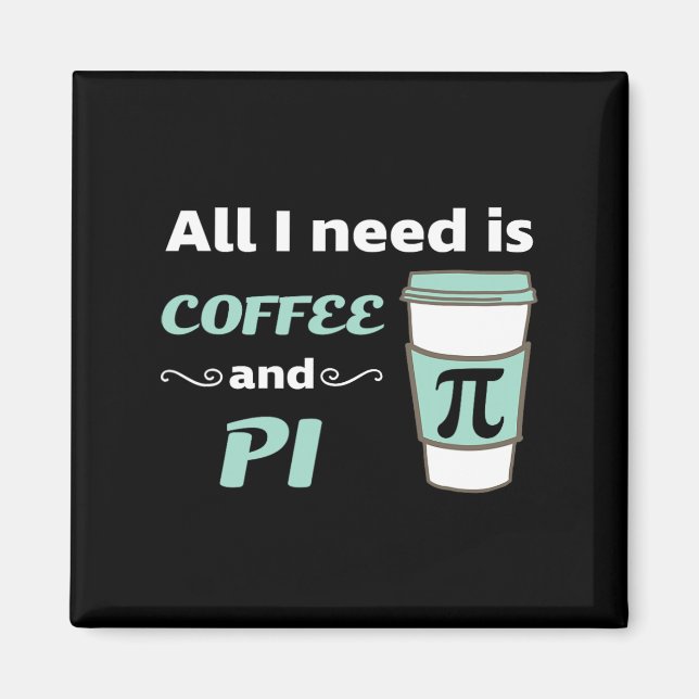 Pi Day Math Coffee Lover Geometry Calculus Trigono Magnet (Front)