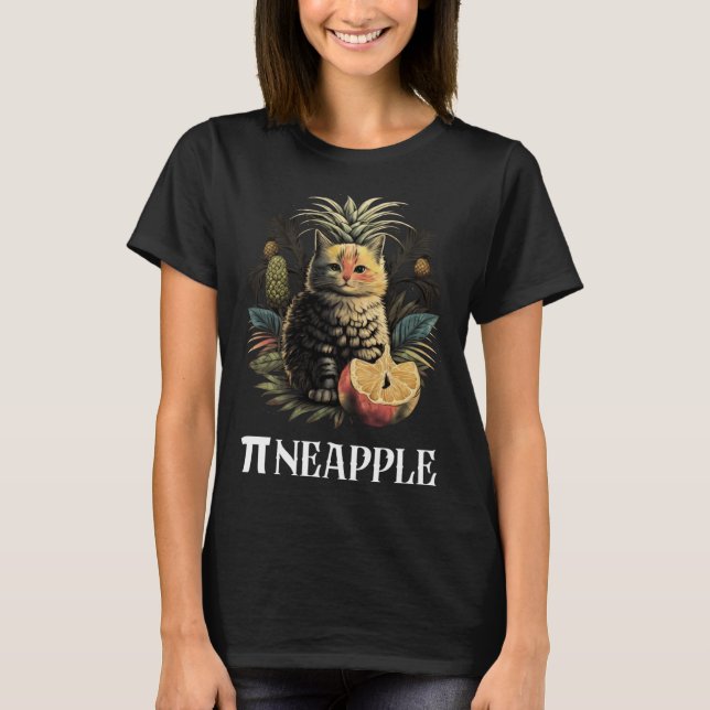 Pi Day Math Science Cat Pineapple  1 T-Shirt (Front)