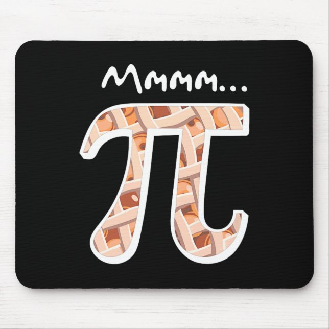 Pi Day Mmm Pi Shirt Funny Mmmm Pi On Pie  Mouse Pad (Front)