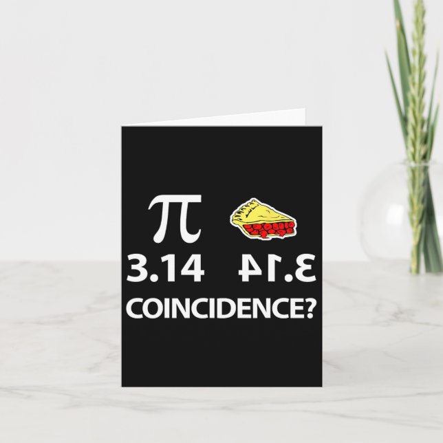 Pi Day Pi Byckwards Is Pie Coincidence  Card (Front)