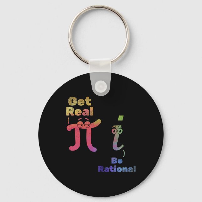 Pi Day Pi Math Pi Symbol Funny Math Get Real Be Ra Key Ring (Front)