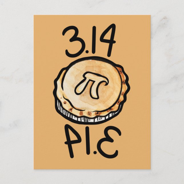 Pi day Pie 3.14 Postcard (Front)