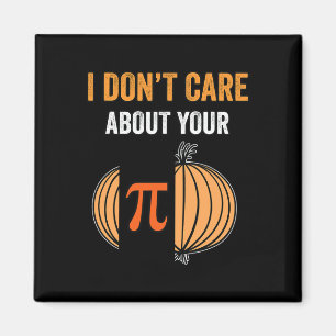 Pi Day Shirt Pi Symbol Onion Funny Math Teacher Pi Magnet
