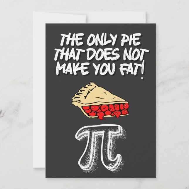 PI DAY The only pie that does not make you fat! Holiday Card (Front)