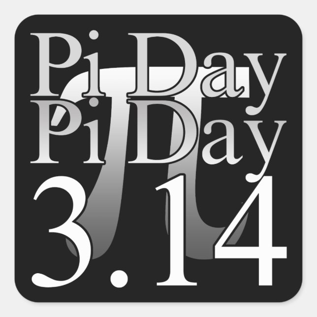 Pi Day Typography Black Square Sticker (Front)