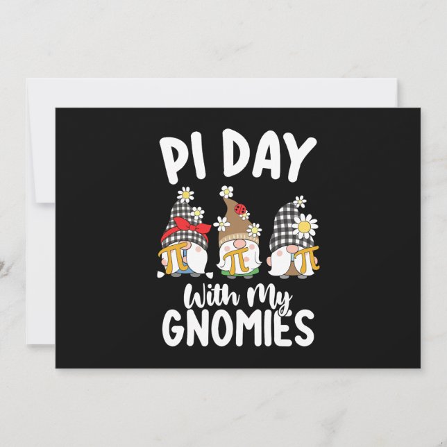 Pi Day With My Gnomies Funny Math Mathematics Invitation (Front)