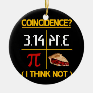 Pi Equals Pie Coincidence Math Pun Pi Day Ceramic Tree Decoration