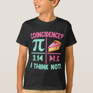 Pi Equals Pie For Happy Pi Day Math Lover Teacher  T-Shirt