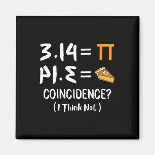 Pi Equals Pie Funny Math Pun Pi Day Gift Magnet
