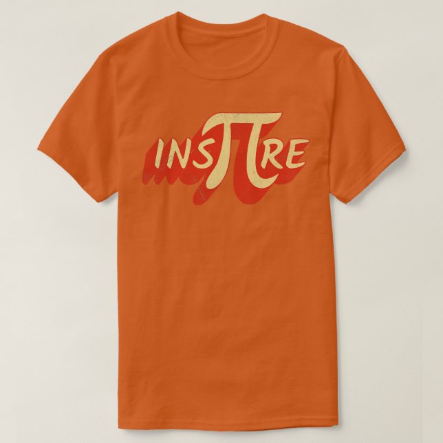 Pi Inspire Math Motivation T-Shirt (Design Front)