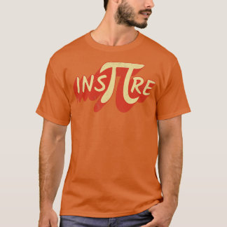 Pi Inspire Math Motivation T-Shirt