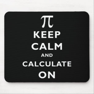 Pi Keep Calm And Calculate On Pi Day 314 Math Nerd Mouse Pad