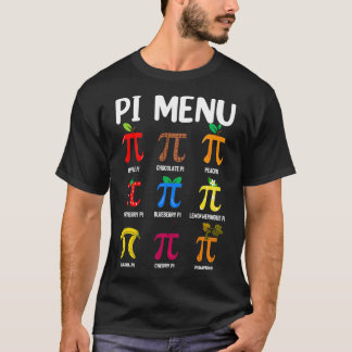 Pi Menu 314 PiMath Teacher Happy Pi Day T-Shirt