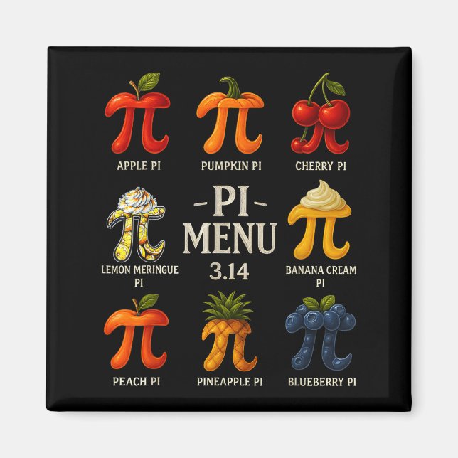 Pi Menu Pi Day 3.14 Funny Fruit Pie Menu Teachers  Magnet (Front)